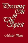 Pressing on in the Spirit